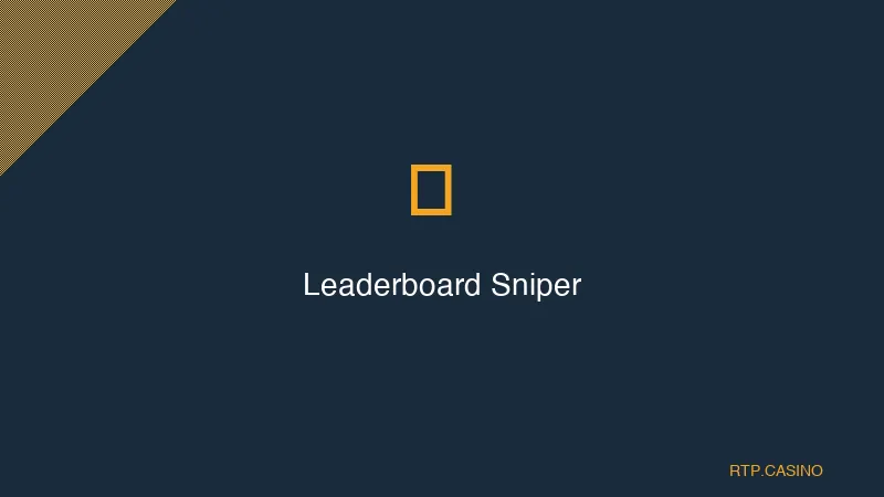 Leaderboard Sniper tool — track 310 sources
