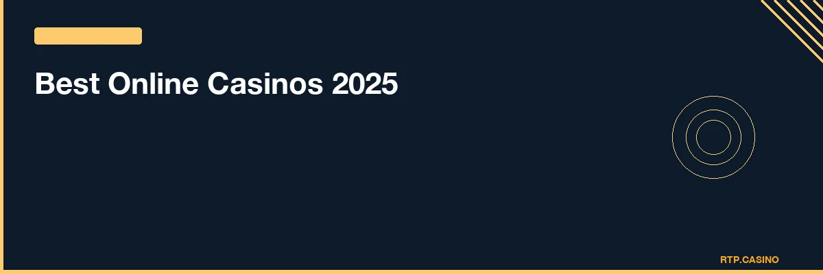 Best Online Casinos 2025