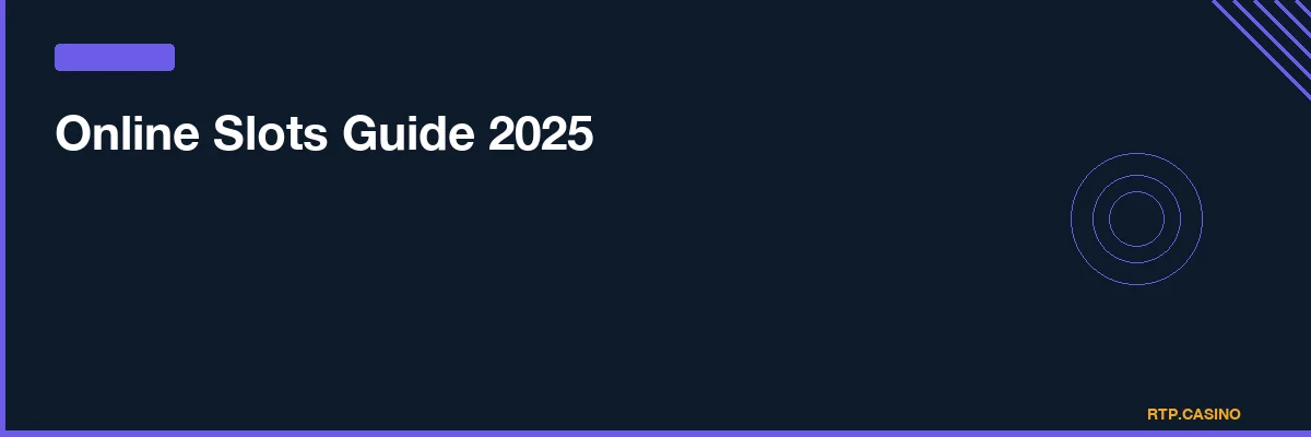 Online Slots Guide 2026